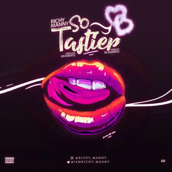 Richy Manny - So Tastier